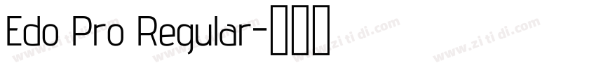 Edo Pro Regular字体转换